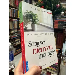 Sống với niềm vui mỗi ngày - Carolyn Hobbs