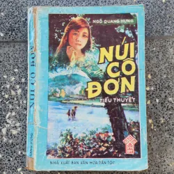 Tiểu thuyết NÚI CÔ ĐƠN (Ngô Quang Hưng) - NXB Văn Hóa Dân Tộc