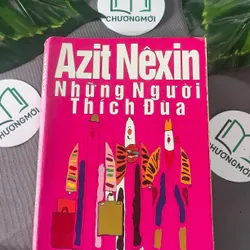 Những Người Thích Đùa - Azit Nexin (Aziz Nesin) 603328