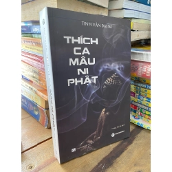 Thích ca mâu ni phật - Tinh Vân Đại Sư