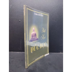 Phật học Đức Dục mới 80% ố nhẹ có viết tên trang đầu 2008 HCM1406 Tì kheo ni Hải Triều Âm SÁCH TÂM LINH - TÔN GIÁO - THIỀN