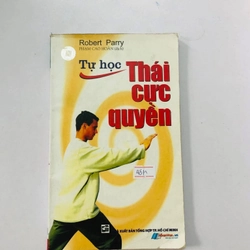 TỰ HỌC THÁI CỰC QUYỀN  - 170 trang, nxb: 2010