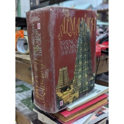 ALMANACH NHỮNG NỀN VĂN MINH THẾ GIỚI - NHÓM BIÊN SOẠN