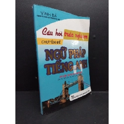 Câu hỏi trắc nghiệm chuyên đề ngữ pháp tiếng Anh mới 80% bẩn nhẹ rách gáy nhẹ 2021 HCM2608 Vĩnh Bá GIÁO TRÌNH, CHUYÊN MÔN Rebooks.vn