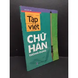 [Sách Cũ SCGR] Tập viết chữ Hán thông dụng mới 80% ố 2017 HCM1710 Phương Linh HỌC NGOẠI NGỮ