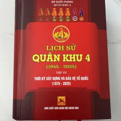 Lịch Sử Quân Khu 4 (1945 - 2025) Tập III: Thời kỳ xây dựng và bảo vệ Tổ quốc (1975 - 2025)