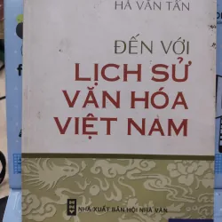 Sách: Đến với lịch sử văn hoá Việt Nam - TG: Hà Văn Tấn (A3)
