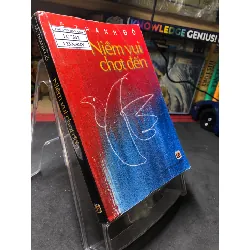 Niềm vui chợt đến 2007 mới 70% bẩn nhẹ Lê Thành Đô HPB0906 SÁCH VĂN HỌC Blogmeo21025