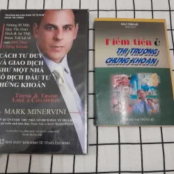 2 quyển Đầu tư CHỨNG KHOÁN: CÁCH TƯ DUY GIAO DỊCH & KIẾM TIỀN. Mark Minervini, Trần Hồ