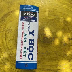 TỪ ĐIỂN Y HỌC ANH - VIỆT ENGLISH- VIETNAMESE MEDICAL DICTIONARY- ban biên soạn chuyên T.Đ 793012