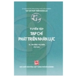 Tuyển Tập Tạp Chí Phát Triển Nhân Lực - TS Trương Thị Hiền