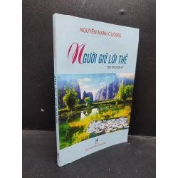 Người Giữ Lời Thề Nguyễn Mạnh Cường 2022 độ mới 80% ố vàng có chữ ký tác giả HCM1303 Tập Truyện Ký, văn học