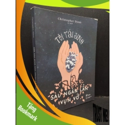 (TẶNG BOOKMARK) Tôi tái sinh sau ngàn lần vụn vỡ mới 80% ẩm nhẹ 2021 RBK1410 Christopher Dines TÂM LÝ