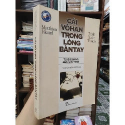 Cái vô hạn trong lòng bàn tay từ Big bang đến giác ngộ - Trịnh Xuân Thuận 127168