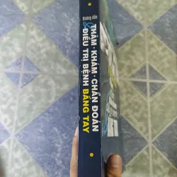 Hướng dẫn thăm khám chẩn đoán và điều trị bệnh bằng tay - BS. Lê Vinh 781983