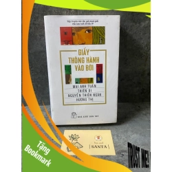 (TẶNG BOOKMARK) Giấy thông hành vào đời- Tập truyện các tác giả đoạt giải văn học tuổi 20 lần IV- Sách văn học RBK0302