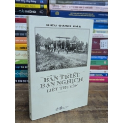 BẢN TRIỀU BẠN NGHỊCH LIỆT TRUYỆN - KIỀU OÁNH MẬU ( TRẦN KHẢI VÂN DỊCH )