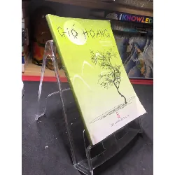 [Sách Cũ SCGR] Gió hoang 2010 mới 70% ố bẩn nhẹ Nhiều tác giả HPB0906 SÁCH VĂN HỌC