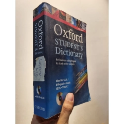 OXFORD STUDENT'S DICTIONARY : For Learners Using English To Study Other Subjects (các năm 2010, 2011, 2016, 2018)