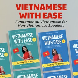 COMBO Bộ 2 cuốn Vietnamese with ease 1&2 (Sách dạy và học tiếng Việt cho người nước ngoài)