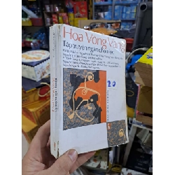 (TẶNG BOOKMARK) Hoa Vông Vàng - Nhiều Tác Giả - mới 80% ố bung trang - VĂN HỌC - RBK3012