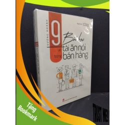 (TẶNG BOOKMARK) 9 Bài học về tài ăn nói trong bán hàng mới 100% RBK2608 Vương Hoành KỸ NĂNG