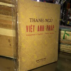 Thành ngữ Việt Anh Pháp - Lê Bá Kông, Vu N. Anh