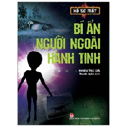 Hồ Sơ Mật - Bí Ẩn Người Ngoài Hành Tinh - Nhiều Tác Giả