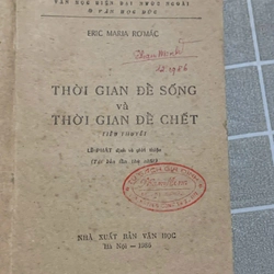 THỜI GIAN ĐỂ SỐNG VÀ THỜI GIAN ĐẺ SỐNG - Erich Maria Remarque 543762