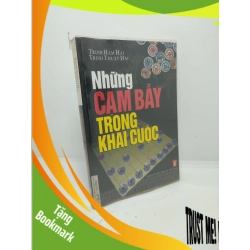 (TẶNG BOOKMARK) Những cạm bẫy trong khai cuộc 2006 Trịnh Hàm Hải mới 80% bị ố có chữ ký RBK2110