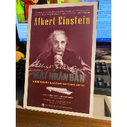 Mặt Nhân Bản Albert Einstein-Tác giả Hellen Dukas , Banesh Hoffmann