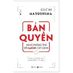 Bản Quyền - Hàng Phòng Thủ Để Canon Cất Cánh - Giichi Marushima (Mới 100%) Nhân vật, bài học kinh doanh, Thái Hà Books - SÁCH ĐẠI HỌC