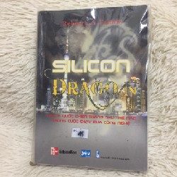 Silicon Dragon – Trung Quốc Chiến Thắng Như Thế Nào Trong Cuộc Chạy Đua Công Nghệ