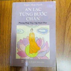 AN LẠC TỪNG BƯỚC  CHÂN - THÍCH NHẤT HẠNH