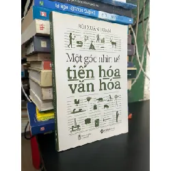 Một góc nhìn về tiến hoá văn hoá - Bùi Xuân Toán