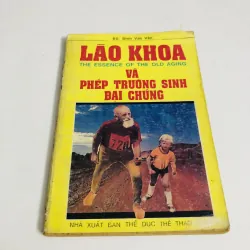 LÃO KHOA VÀ PHÉP TRƯỜNG SINH ĐẠI CHÚNG