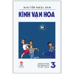 Kính Vạn Hoa - Tập 3 - Bí Mật Kẻ Trộm - Bắt Đền Hoa Sứ - Con Mả Con Ma - Nguyễn Nhật Ánh (Mới 100%) Truyện thiếu nhi, NXB Kim Đồng - SÁCH ĐẠI HỌC