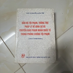 Dẫn độ tội phạm, tương trợ pháp lý về hình sự & chuyển giao phạm nhân QT-Nguyễn Xuân Yêm