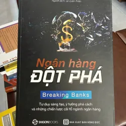 NGÂN HÀNG ĐỘT PHÁ – BREAKING BANKS | BRETT KING- K2 998401