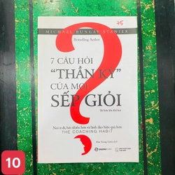 7 câu hỏi thần kỳ của mọi sếp giỏi - Tác giả :Michael Bungay Stanier số 10