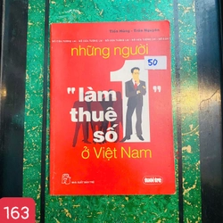 Những người làm thuê số 1 ở VIỆT NAM - Tiến Hùng - Trần Nguyên - SỐ 163