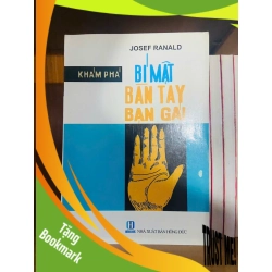 (TẶNG BOOKMARK) Bí mật bàn tay bạn gái / Josef Ranald KHOA HỌC ĐỜI SỐNG RBK1301