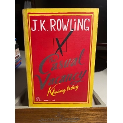 The casual vacancy_Khoảng Trống - J.K Rowling Sách văn học STB0302