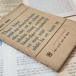 Lê Đức Thọ - Thực hiện một sự chuyển biến sâu sắc về tổ chức và quản lý... 707445