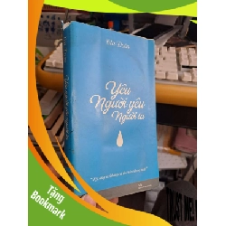 (TẶNG BOOKMARK) Yêu người yêu người ta Gia Đoàn mới 70% ố ẫm VĂN HỌC RBK2908
