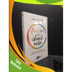 (TẶNG BOOKMARK) Nuôi con bằng chánh niệm Laura Linn Knight mới 100% RBK.ASB2003 nuôi dạy con