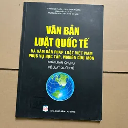 Văn bản luật quốc tế... Khái luận chung về luật quốc tế
