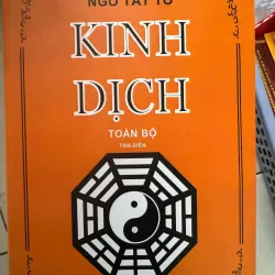 KINH DỊCH TOÀN BỘ TÂN BIÊN - NGÔ TẤT TỐ 100 1038224