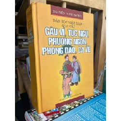 Dân tộc Việt Nam qua các câu ví, tục ngữ, phương ngôn, phong dao, câu vè - Nguyễn Đình Thông 782790