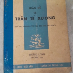 LUẬN ĐỀ VỀ TRẦN TẾ XƯƠNG 223238